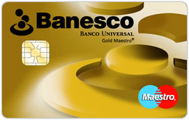 Tarjeta de Débito Banesco Maestro Gold