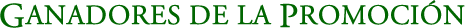 Ganadores de la Promoción